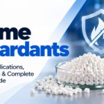 Flame Retardants Complete Buying Guide